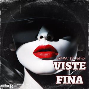 VISTE FINA (VERAMAN EL MAFIOSO) (Explicit)