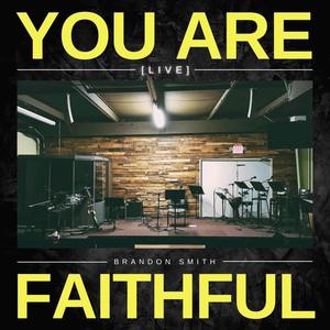 You are Faithful (LIVE)