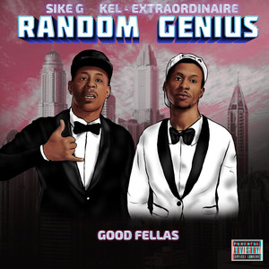 Random Genius Good Fellas (Explicit)