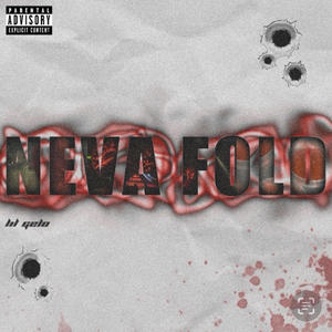 Neva Fold (Explicit)