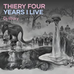 Thiery Four Years I Live (Remix)