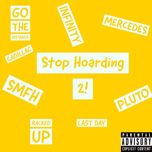 Stop Hoarding 2! (Explicit)