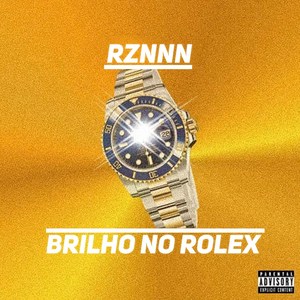 Brilho no Rolex (Explicit)