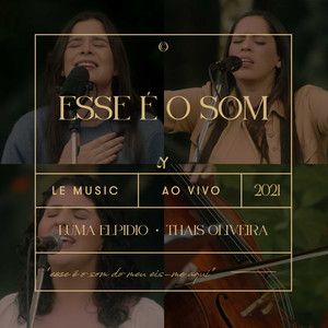 Esse É o Som (feat. Bruna Branco, Carol Avelar & Nathália Blanke) (Ao Vivo)