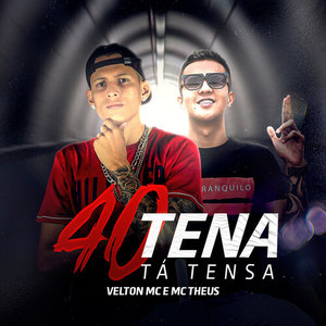 40tena Tá Tensa (Explicit)