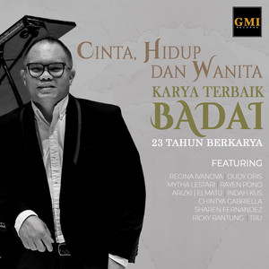 Cinta,Hidup Dan Wanita (Karya Terbaik Badai 23 Tahun Berkarya)