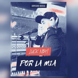 POR LA MIA (Explicit)