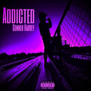 Addicted