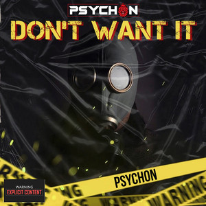 Don't Want It (Explicit)