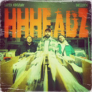 HHHEADZ (Explicit)