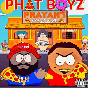 Phat Boyz (Explicit)