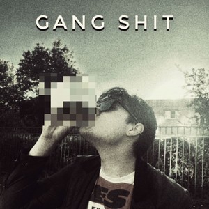 Gang **** (Explicit)