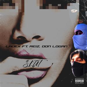 SLUT (feat. Reiz & Don Logan) [Explicit]