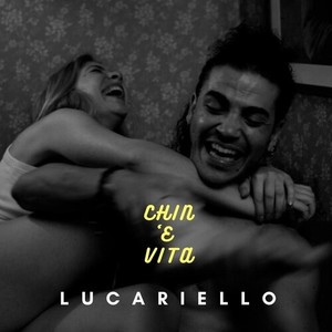 Chin 'e vita (Explicit)