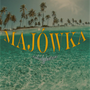 Majówka (Explicit)