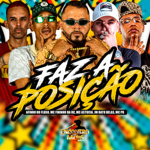 FAZ A POSIÇÃO (Explicit)