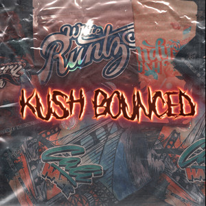 Kush Bounced (Explicit)