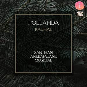 polladha kadhal