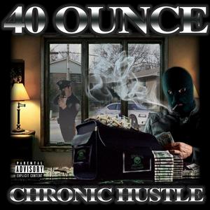 Chronic Hustle (Explicit)