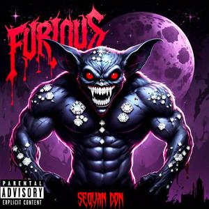 Furious (Explicit)