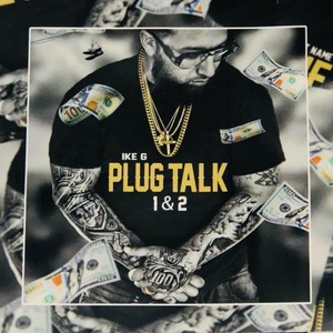 Plug Talk (Explicit)