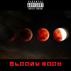 Bloody Moon (Explicit)