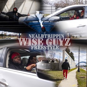 Wise Guyz(Freestyle) (Explicit)