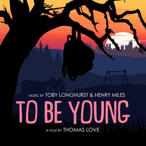 To Be Young (Original Motion Picture Soundtrack)