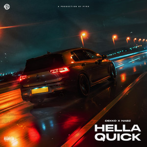 Hella Quick (Explicit)