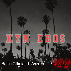 Ballin Official (feat. Ayeron) [Explicit Version]