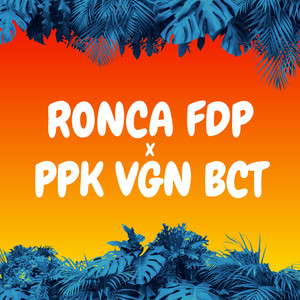 RONCA FDP X PPK VGN BCT (Explicit)