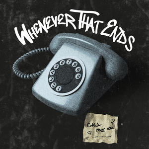 Whenever That Ends (Explicit)