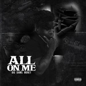 All On Me (Explicit)