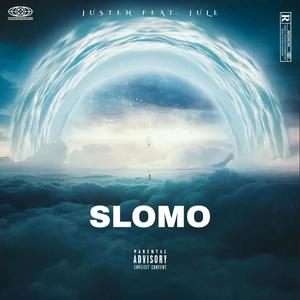 SLOMO (feat. Jule) [Explicit]