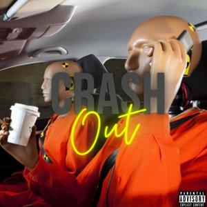 Crash Out (Explicit)