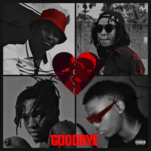 Goodbye (feat. Vj Alkane, Monsterboy Va, Kasty) [Explicit]