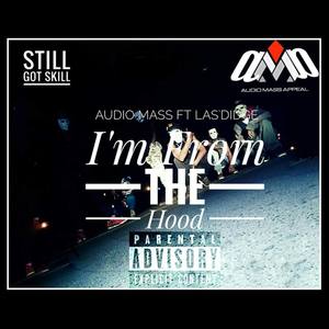 Im from the Hood(feat. Las Digit)