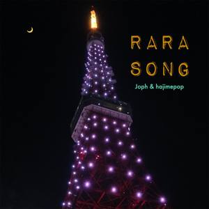 Rara Song(feat. Joph)