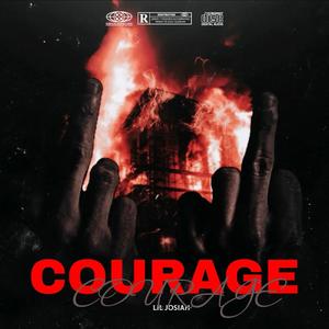 Courage (Explicit)