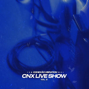 Cnx Live Show, Vol. 3