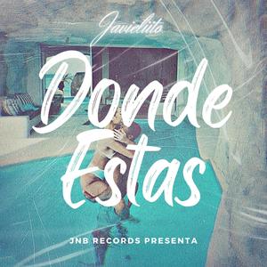 Donde Estas(feat. Javieliito) (Explicit)