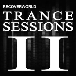 Recoverworld Trance Sessions II