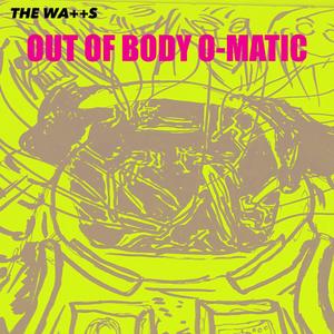 Out Of Body O-Matic