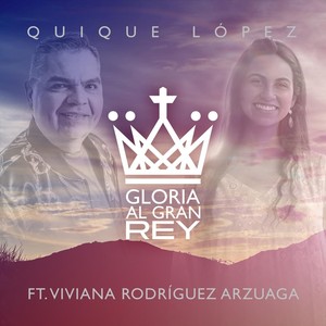 Gloria al gran Rey
