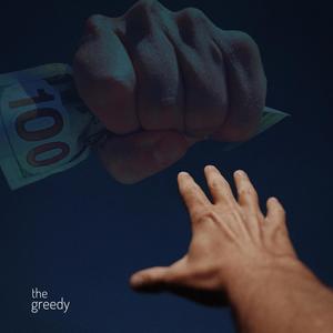 The Greedy(feat. Sarah Potenza)