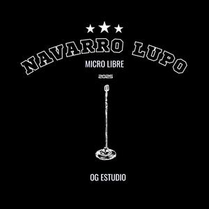Micro Libre: sessión vol.1/1 (feat. Navarro Lupo) (Explicit)