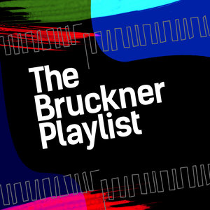 The Bruckner Playlist