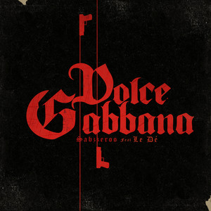 Dolce Gabbana (Explicit)