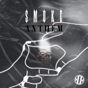 Smoke Anthem (Explicit)