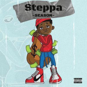 Steppa Season (Explicit)